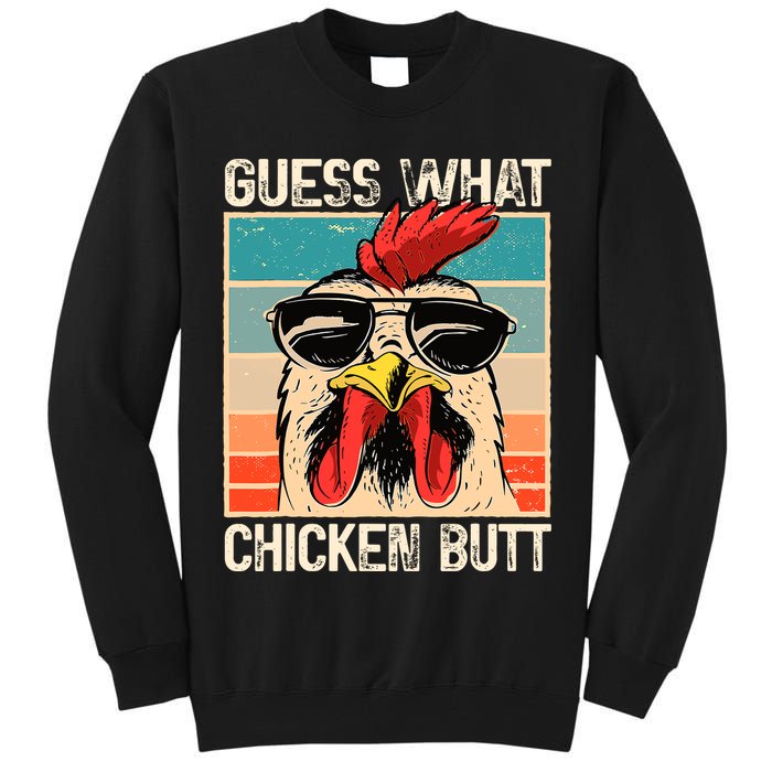 Guess What Chicken Butt Funny Chicken Meme Tall Sweatshirt