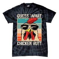 Guess What Chicken Butt Funny Chicken Meme Tie-Dye T-Shirt