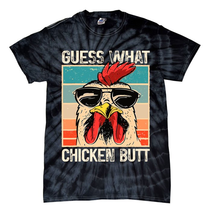 Guess What Chicken Butt Funny Chicken Meme Tie-Dye T-Shirt
