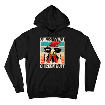 Guess What Chicken Butt Funny Chicken Meme Tall Hoodie