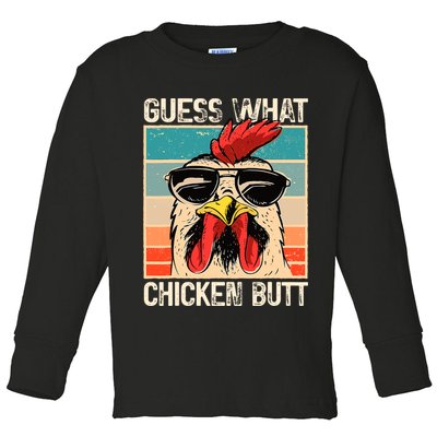 Guess What Chicken Butt Funny Chicken Meme Toddler Long Sleeve Shirt