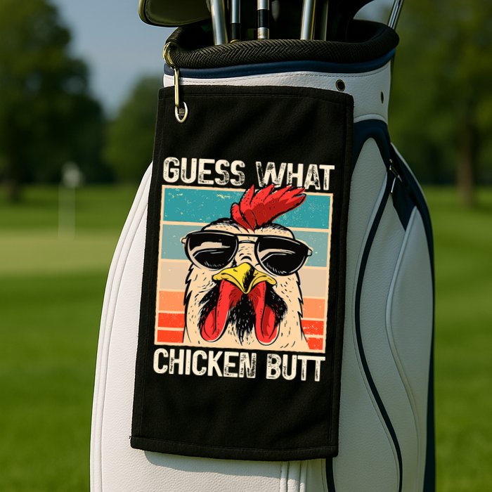 Guess What Chicken Butt Funny Chicken Meme Golf Towel