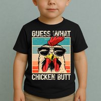 Guess What Chicken Butt Funny Chicken Meme Toddler T-Shirt