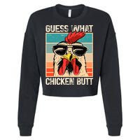 Guess What Chicken Butt Funny Chicken Meme Cropped Pullover Crew