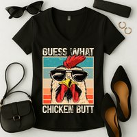 Guess What Chicken Butt Funny Chicken Meme Women's V-Neck T-Shirt