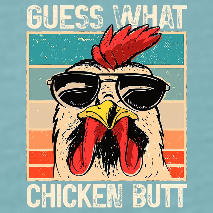 Guess What Chicken Butt Funny Chicken Meme Sueded Cloud Jersey T-Shirt