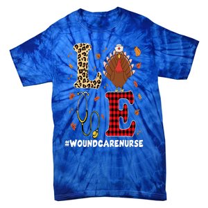 Great Wound Care Nurse Thanksgiving Design Registered Nurses Tie-Dye T-Shirt