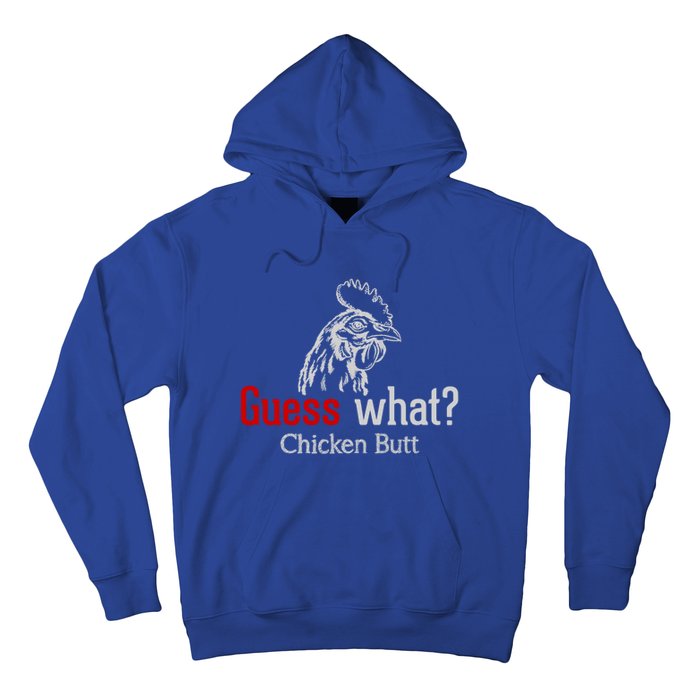 Guess What Chicken Butt Funny Animal Rooster Joke Humor Gift Hoodie