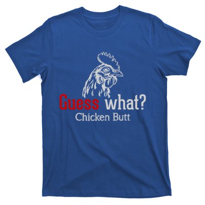 Guess What Chicken Butt Funny Animal Rooster Joke Humor Gift T-Shirt