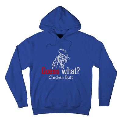 Guess What Chicken Butt Funny Animal Rooster Joke Humor Gift Tall Hoodie