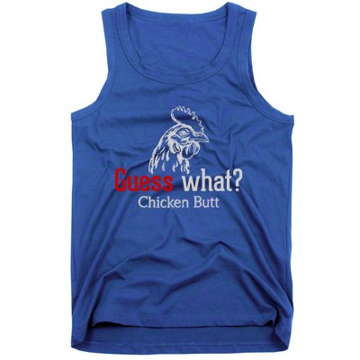 Guess What Chicken Butt Funny Animal Rooster Joke Humor Gift Tank Top