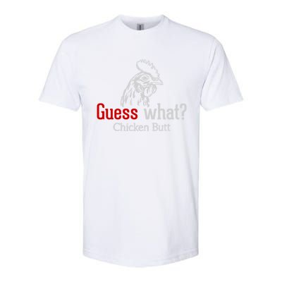 Guess What Chicken Butt Funny Animal Rooster Joke Humor Gift Softstyle CVC T-Shirt