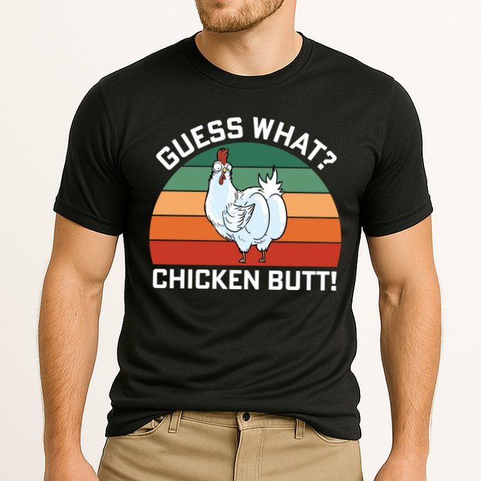 Guess What? Chicken Butt Funny Performance Shirt