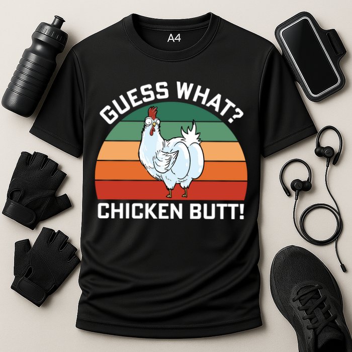 Guess What? Chicken Butt Funny Performance Shirt