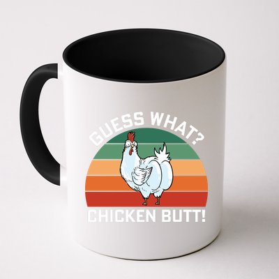 Guess What? Chicken Butt Funny Mug