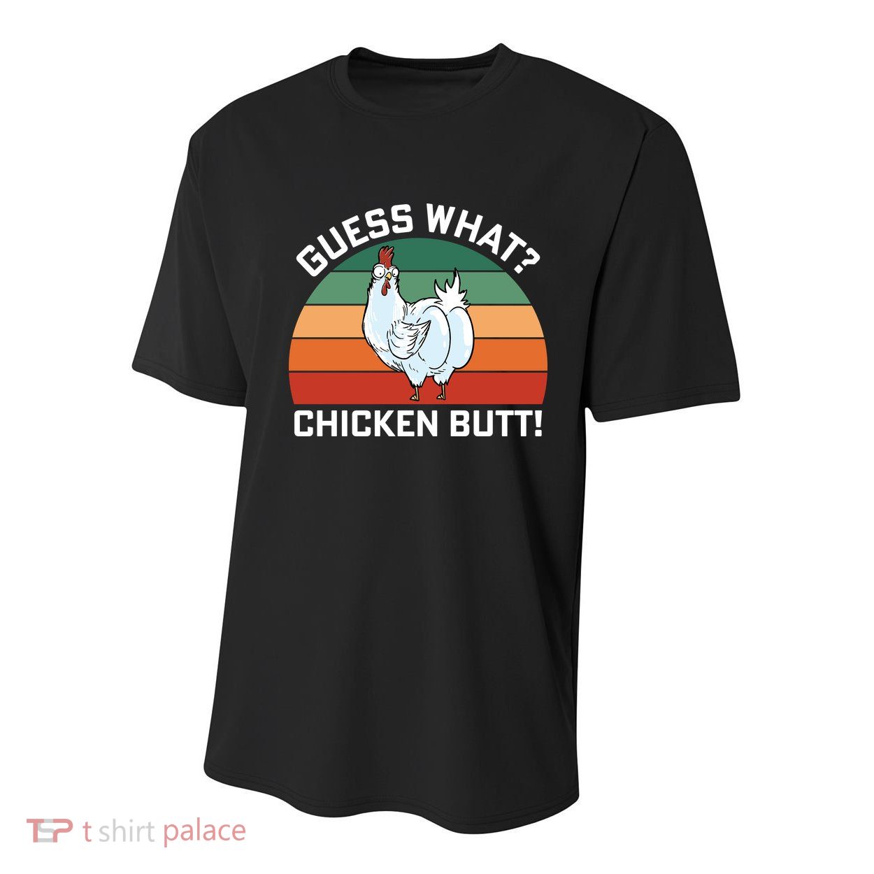 Guess What? Chicken Butt Funny Youth Performance Sprint T-Shirt