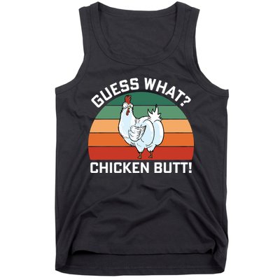 Guess What? Chicken Butt Funny Tank Top