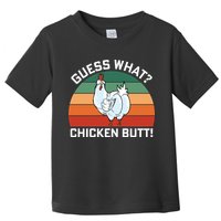 Guess What? Chicken Butt Funny Toddler T-Shirt