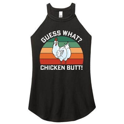 Guess What? Chicken Butt Funny Women's Perfect Tri Rocker Tank
