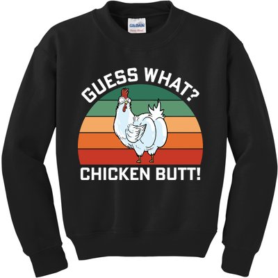 Guess What? Chicken Butt Funny Kids Sweatshirt