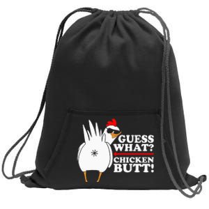 Guess What Chicken Butt! Funny Sweatshirt Cinch Pack Bag