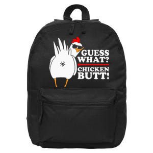 Guess What Chicken Butt! Funny 16 in Basic Backpack