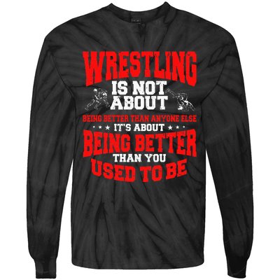 Great Wrestling Design Wrestler Saying  Tie-Dye Long Sleeve Shirt