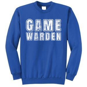 Game Warden Design Wildlife Officer Control Agent Ager Meaningful Gift Sweatshirt