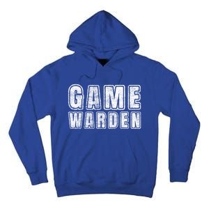 Game Warden Design Wildlife Officer Control Agent Ager Meaningful Gift Tall Hoodie