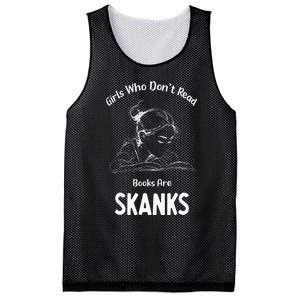 Girl Who DonT Read Book Are Skanks Mesh Reversible Basketball Jersey Tank