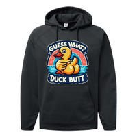 Guess What Duck Butt Funny Duck Performance Fleece Hoodie