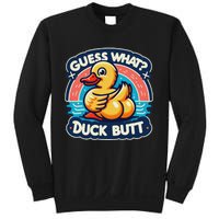 Guess What Duck Butt Funny Duck Sweatshirt