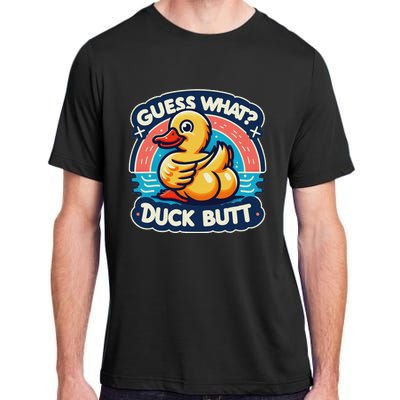 Guess What Duck Butt Funny Duck Adult ChromaSoft Performance T-Shirt