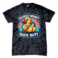 Guess What Duck Butt Funny Duck Tie-Dye T-Shirt