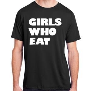 Girls Who Eat Muscle Adult ChromaSoft Performance T-Shirt