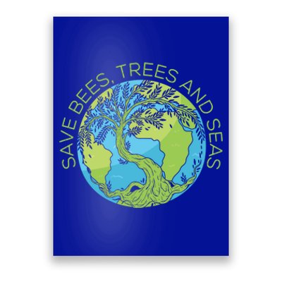 Global Warming Earth Day Save Bees Trees And Seas Great Gift Poster