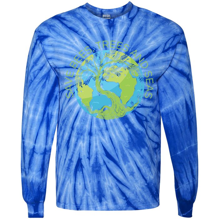 Global Warming Earth Day Save Bees Trees And Seas Great Gift Tie-Dye Long Sleeve Shirt