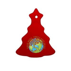 Global Warming Earth Day Save Bees Trees And Seas Great Gift Ceramic Tree Ornament