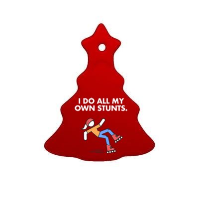 Get Well Funny Roller Skating Accident I Do My Own Stunts Gift Ceramic Tree Ornament