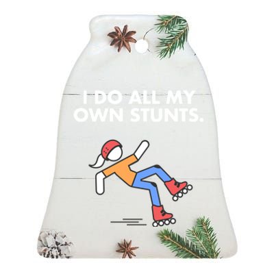 Get Well Funny Roller Skating Accident I Do My Own Stunts Gift Ceramic Bell Ornament