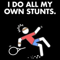 Get Well Funny Tennis Accident I Do My Own Stunts Gift Cooling Performance Crew T-Shirt