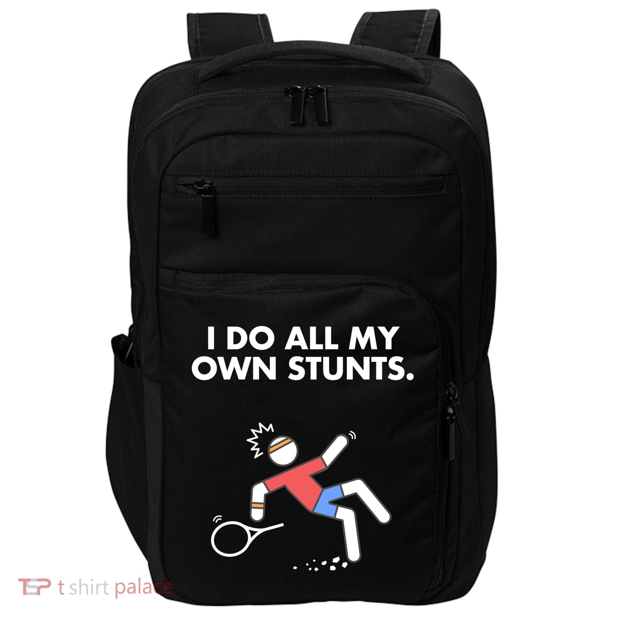 Get Well Funny Tennis Accident I Do My Own Stunts Gift Impact Tech Backpack