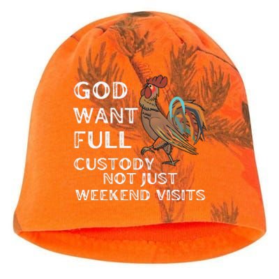 God Want Full Custody Not Just Weekend Visits Kati - Camo Knit Beanie