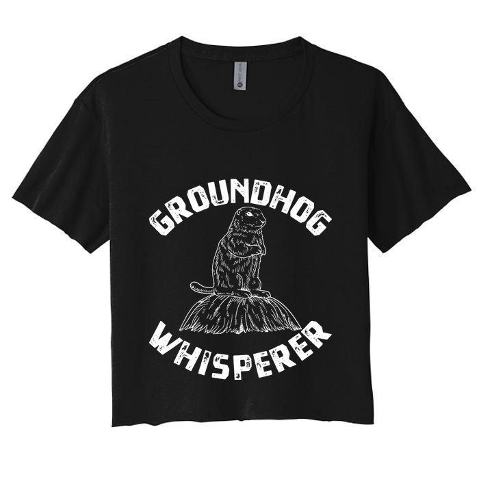 Groundhog Whisperer Funny Woodchuck Groundhog Day Women's Crop Top Tee