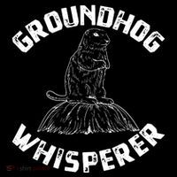 Groundhog Whisperer Funny Woodchuck Groundhog Day Womens T-Shirt