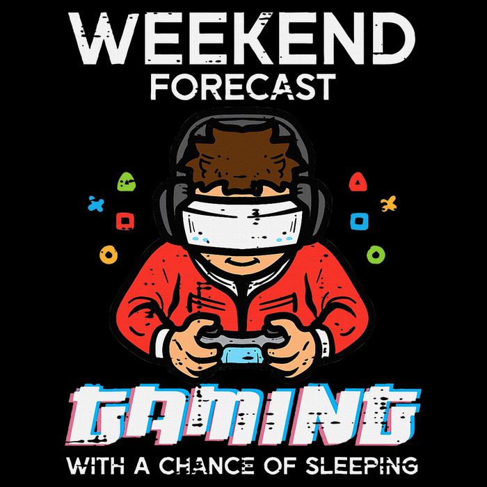 Gamer Weekend Forecast Gaming Sleeping Cooling Performance Crew T-Shirt