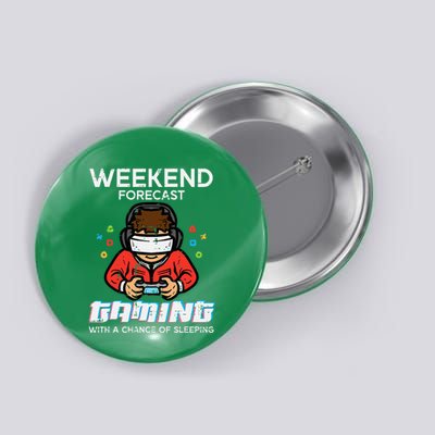 Gamer Weekend Forecast Gaming Sleeping Button