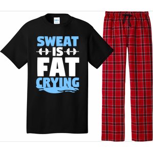 Gym Workout Fitness Exercise Coach Sweat Is Fat Crying Gift Pajama Set