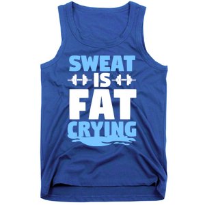 Gym Workout Fitness Exercise Coach Sweat Is Fat Crying Gift Tank Top