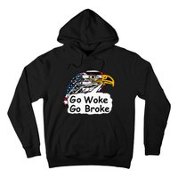 Go Woke Go Broke Hoodie